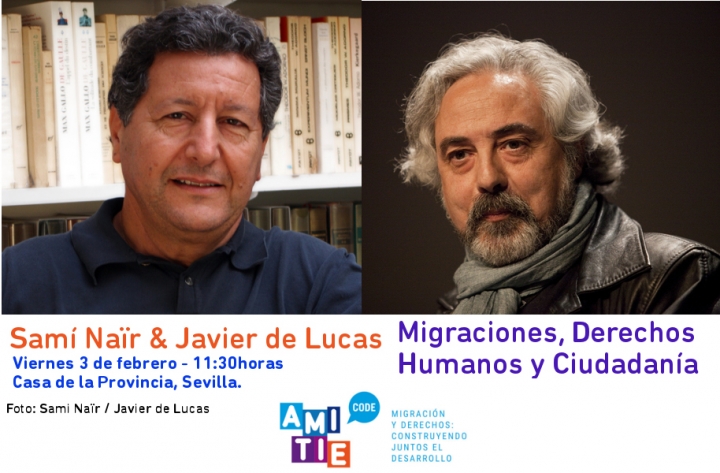 Javier de Lucas &amp; Sami Na&iuml;r el pr&oacute;ximo viernes en la Casa de la Provincia