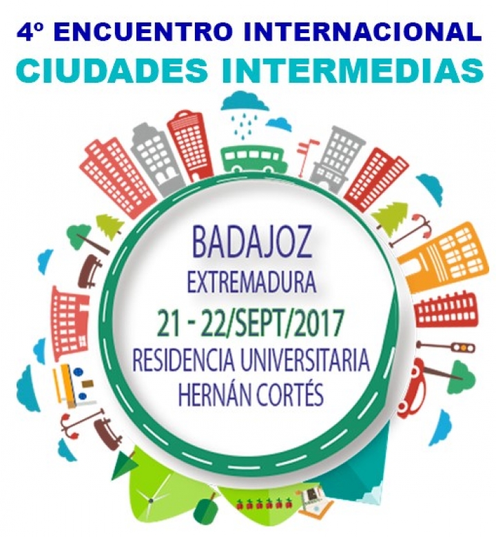 El Fondo Extreme&ntilde;o de Cooperaci&oacute;n convoca el IV Encuentro Internacional &ldquo;Ciudades Intermedias y Mundo Rural frente al proceso de Urbanizaci&oacute;n&rdquo;