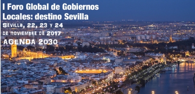 Un Foro Global abordar&aacute; en Sevilla la Agenda 2030 y las pol&iacute;ticas locales de sostenibilidad