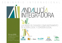 Seminario Internacional: &ldquo;Andaluc&iacute;a Integradora: las redes de ciudades como instrumento de acci&oacute;n local y cohesi&oacute;n social&rdquo;