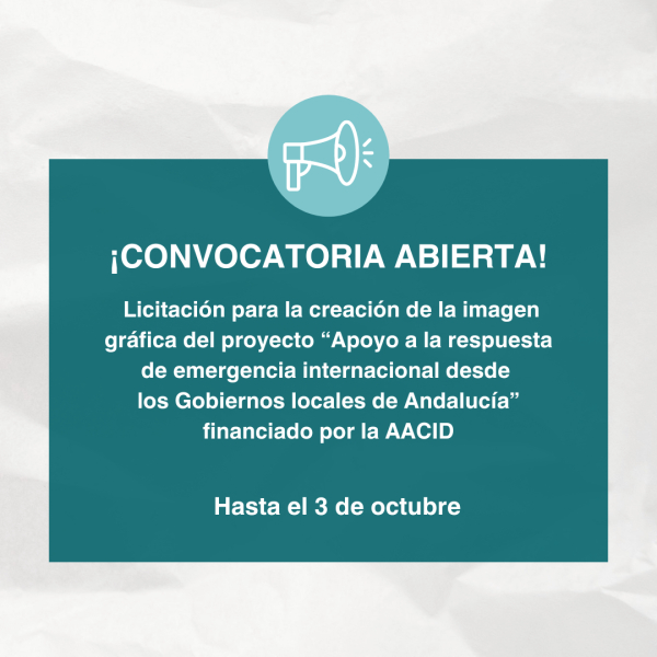 FAMSI lanza nueva licitaci&oacute;n para la creaci&oacute;n de la imagen gr&aacute;fica del proyecto &ldquo;Apoyo a la respuesta de emergencia internacional desde  los Gobiernos locales de Andaluc&iacute;a&rdquo; financiado por la AACID