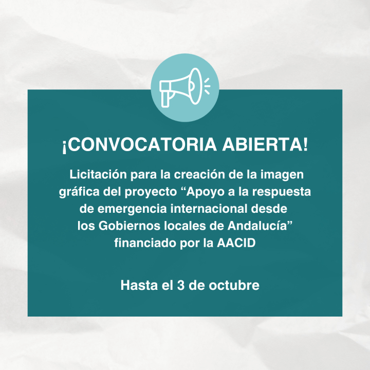 FAMSI lanza nueva licitaci&oacute;n para la creaci&oacute;n de la imagen gr&aacute;fica del proyecto &ldquo;Apoyo a la respuesta de emergencia internacional desde  los Gobiernos locales de Andaluc&iacute;a&rdquo; financiado por la AACID